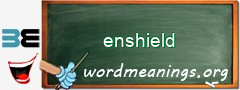 WordMeaning blackboard for enshield